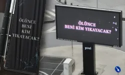 'Ölünce Beni Kim Yıkayacak?' Afişlerinin Sırrı Çözüldü: Meğer Bundan Dolayı Asılmış!