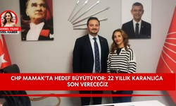 CHP Mamak’ta hedef büyütüyor: 22 yıllık karanlığa son vereceğiz