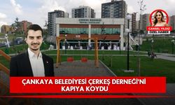 Çankaya Belediyesi Çerkes Derneği'ni kapıya koydu