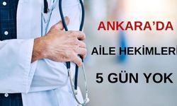 Ankara'da sağlık ocağına gidecekler vazgeçsin! O günden itibaren aile hekimleri işi bırakıyor