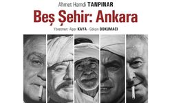 "Beş Şehir: Ankara" Belgeseli seyirciyle buluşuyor