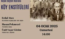 Köy Enstitüleri Ankara'da anlatılacak