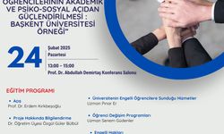 Başkent Üniversitesi’nden özel gereksinimli öğrencilere yönelik eğitim programı