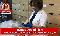 Türkiye’de bir ilk: Adli Antropoloji Ana Bilim Dalı Ankara’da açıldı