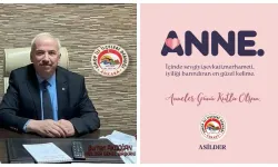 ASİLDER Genel Başkanı Akdoğan’dan “Anneler Günü” mesajı