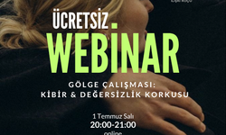 Online seminer: Kibir zırhının ardındaki değersizlik korkusu masaya yatırılıyor