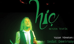 Neyzen Tevfik’in “Hiç”lik yolculuğu Ankara’da sahneye taşınıyor