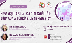 Türk Tabipleri Birliği’nden Önemli Panel: HPV Aşıları ve Kadın Sağlığı Türkiye’de ve Dünyada Nerede?