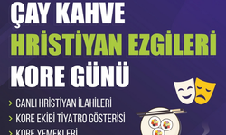Ankara’da Kore Günü etkinliği: Çay, kahve ve Hristiyan ezgileri buluşması
