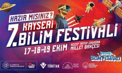 Kayseri 7. Bilim Festivali başlıyor