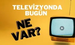 Cuma akşamı televizyonda ne var? Kanal D, TRT1, ATV, TV8 yayın listesi