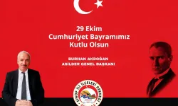 ASİLDER Genel Başkanı Akdoğan’dan 29 Ekim Cumhuriyet Bayramı mesajı
