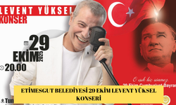 ETİMESGUT BELEDİYESİ 29 EKİM LEVENT YÜKSEL KONSERİ