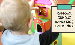 Çankaya’da gündüz bakım kreşleri ilçe ilçe adres ve iletişim rehberi