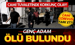 Cami görevlisi fark etti... Tuvalette hareketsiz yatan adam ölü bulundu!