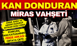 İzmir’de miras cinayeti: Anne, baba ve abisini öldürüp intihar süsü verdi, 1200 saatlik inceleme gerçeği ortaya çıkardı