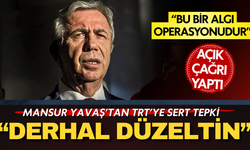 Mansur Yavaş’tan TRT’ye sert tepki: 'Haberiniz paniğe yol açtı derhal düzeltin'