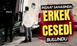 Sakarya’da şoke eden olay: İnşaat sahasında erkek cesedi bulundu!
