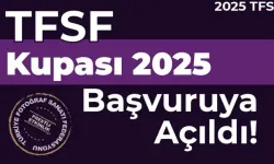 TFSF Kupası 2025 başvurularında sona yaklaşılıyor