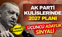 AK Parti kulislerinde 2027 planı! Erdoğan’ın üçüncü kez adaylığı için bu senaryo masada!