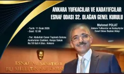 Ankara Yufkacılar ve Kadayıfçılar Esnaf Odası’nda Genel Kurul heyecanı