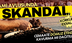 Cami avlusunda skandal: cuma namazı çıkışı dağıtılan kavurma domuz eti çıktı iddiası!