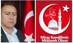 Çatallı Köyü Dernek Başkanı Aydoğmuş’tan “Miraç Kandili” mesajı