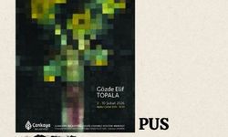 Gözde Elif Topala’nın PUS Sergisi Ankara’da Açılıyor
