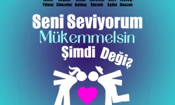 “Seni seviyorum, mükemmelsin, şimdi değiş” Panora Kulis’te sahneleniyor