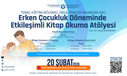 Gazi Üniversitesi’nden “Erken çocukluk döneminde etkileşimli kitap okuma atölyesi”