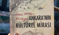 Sessiz Tanıklar Konuşuyor: Ankara’nın Kültürel Mirası Sergisi Ziyaretçilerini Ağırlıyor