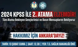 2024 KPSS ile 2. atama çağrısı: Sağlıkçılar 13 Şubat’ta Ankara’da buluşuyor