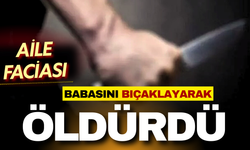 Kırşehir’de aile faciası: Babasını bıçaklayarak öldürdü, jandarmayı arayıp kendini ihbar etti!
