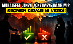 Muhalefet ülkeyi yönetmeye hazır mı? Seçmen cevabını verdi!