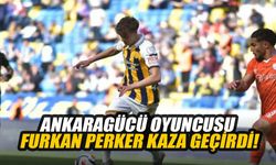 Ankaragücü oyuncusu Furkan Perker kaza geçirdi!