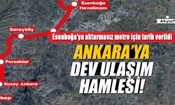 Esenboğa’ya aktarmasız metro için tarih verildi