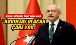 Kılıçdaroğlu’ndan Özgür Özel’e yanıt: “Kurultay olacak, çare yok”
