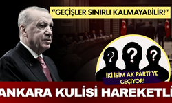 Ankara kulisleri hareketlendi! İki isim AK Parti’ye geçiyor