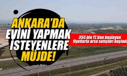 Ankara’da kendi evini yapmak isteyenlere müjde!