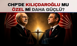 CHP’de Kılıçdaroğlu mu daha güçlü, Özel mi?