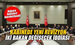Ankara kulisleri hareketlendi! Kabinede iki bakan değişecek iddiası