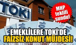 MHP teklifi sundu! Emeklilere TOKİ’de faizsiz konut müjdesi