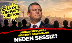Ankara'nın CHP'li belediye başkanları Özel'in yeni partisi için neden sessiz? İşte olası senaryolar...