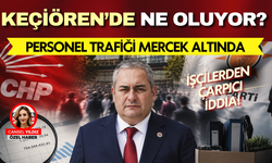 Keçiören Belediyesi’nde personel trafiği: CHP dönemindeki şirket alımları, Sayıştay’ın milyarlık tespiti ve dahası