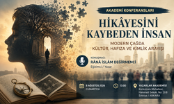 Hikâyesini Kaybeden İnsan konferansı Ankara'da düzenlenecek