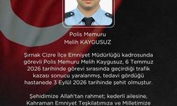 Şırnak’ta görev sırasında yaralanan polis memuru Melih Kaygusuz şehit oldu