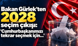 Bakan Gürlek’ten 2028 seçim çıkışı: 'Cumhurbaşkanımızı tekrar seçmek için…'