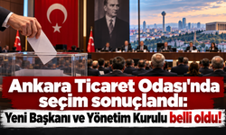 Ankara Ticaret Odası'nda seçim sonuçlandı: Yeni Başkan ve Yönetim Kurulu belli oldu!