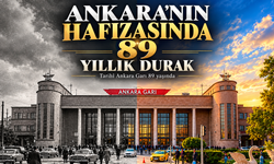 Ankara’nın hafızasında 89 yıllık durak: Uraloğlu’ndan tarihî gara yıl dönümü mesajı