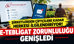 Şirketlerden çiftçilere kadar herkesi ilgilendiriyor! e-tebligat zorunluluğu genişledi